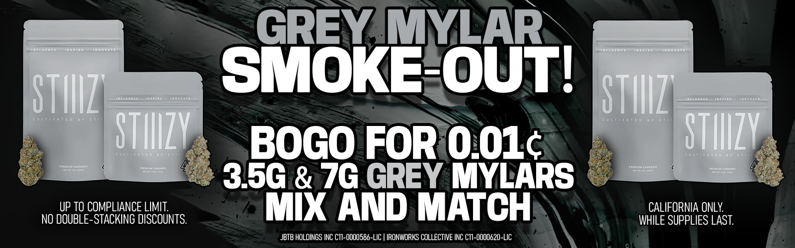 3.5G & 7G Grey Mylar BOGO For 0.01¢