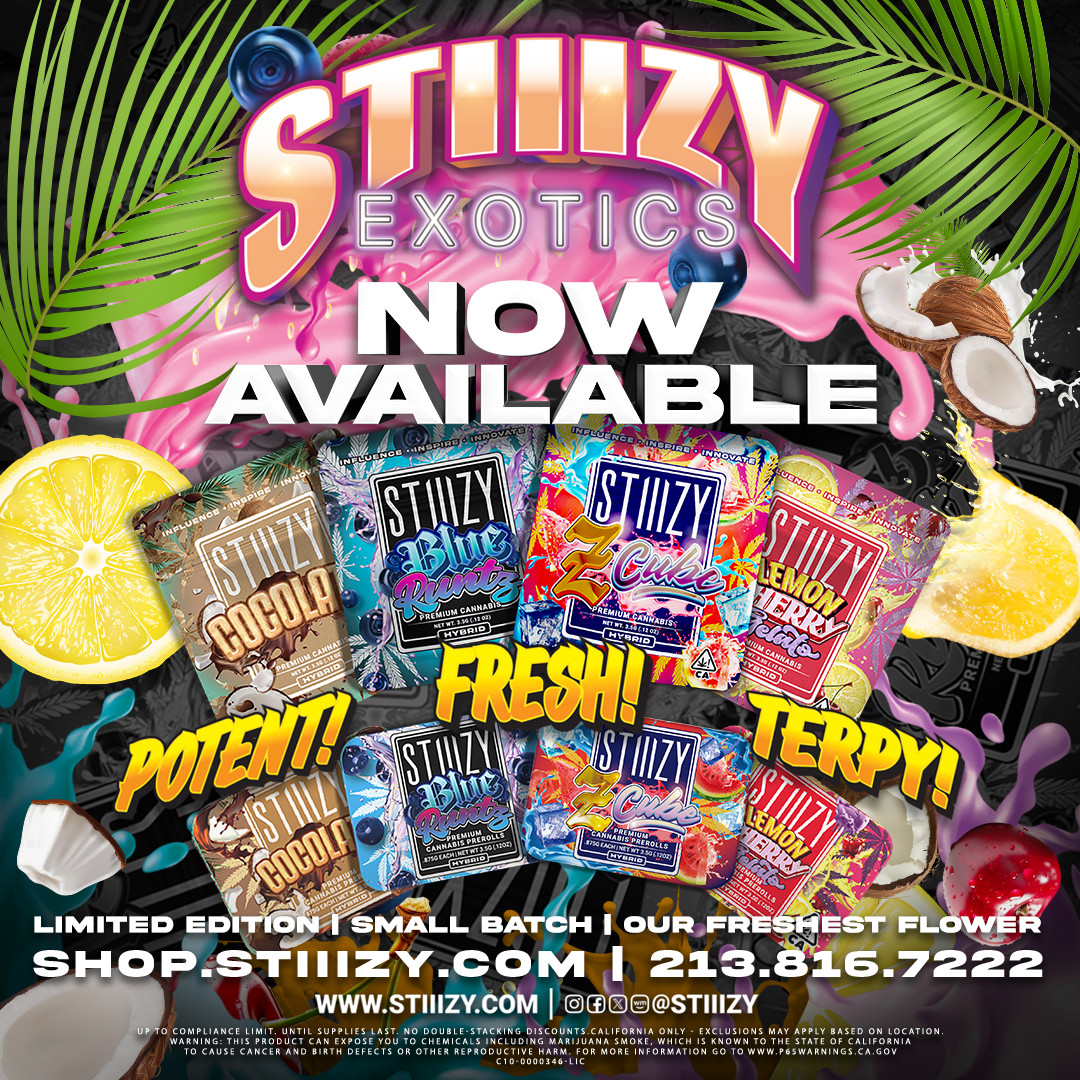 STIIIZY Exotics Now Available